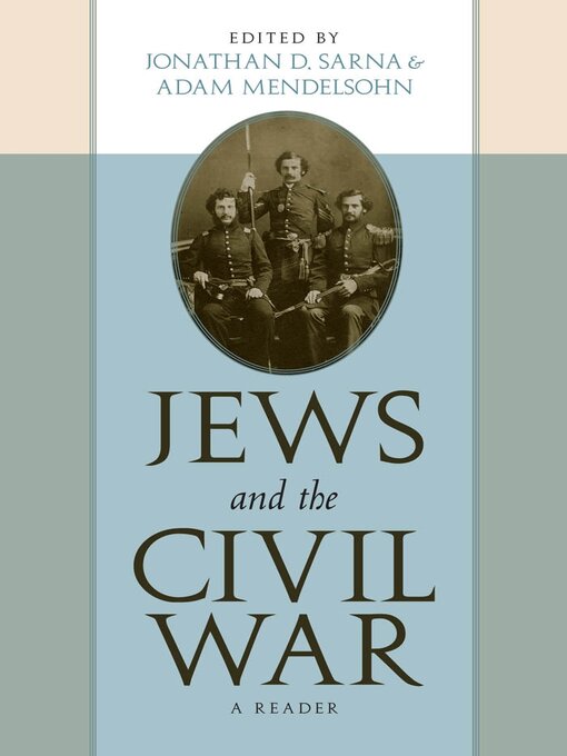Title details for Jews and the Civil War by Jonathan D. Sarna - Available